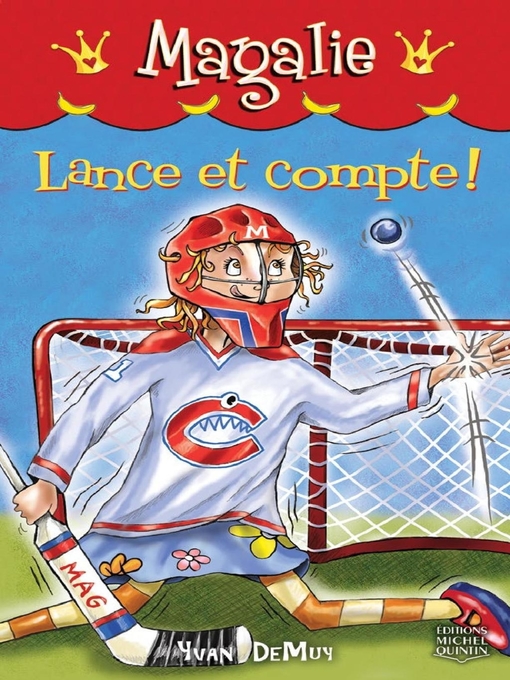 Title details for Magalie 7--Lance et compte! by Yvan DeMuy - Available